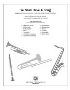 Ye Shall Have A Song Standard