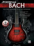 Shredding Bach 