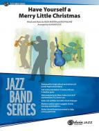 Have Yourself A Merry Little Christmas Standard