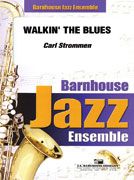 Walkin' The Blues 