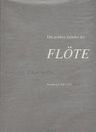 Das goldene Zeitalter der Flöte 