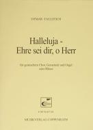Halleluja - Ehre sei dir, o Herr 