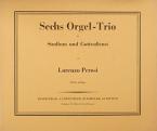 Sechs Orgel-Trio 