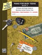 Piano for Busy Teens Book A 