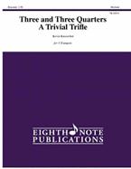 Three and Three Quarters 