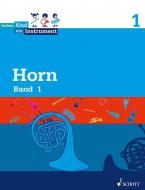 Jedem Kind ein Instrument Band 1 - JeKi: Horn 