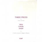 3 Pieces: Valsa, Cançao, Amaré 