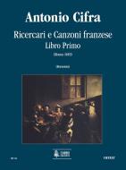 Ricercari e canzoni franzese. Libro primo (Roma 1619) 