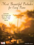 Most Beautiful Preludes for Easy Piano 