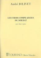 Les Trois Complaintes Du Soldat pour Voix et Piano 