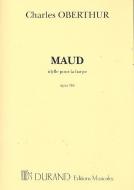 Maud Idylle pour La Harpe Op. 316 