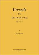 Hornrufe für Corno F solo op. 117/4 