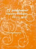 25 Polyphonies vocales modales a 2 voix egales 