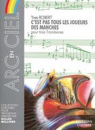 C'est pas tous les joueurs des manches 