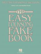 The Easy Folksong Fake Book 