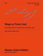 Pathways To Franz Liszt 