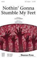 Nothin' Gonna Stumble My Feet Standard