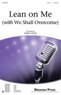 Lean On Me (With We Shall Overcome) Standard