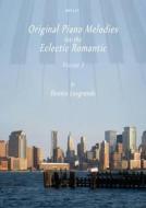 Original Piano Melodies for the Eclectic Romantic Vol. 1 