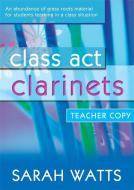 Class Act Clarinets 