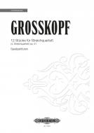 12 Pieces for String Quartet Op. 51 