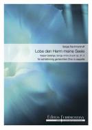 Vesper Gesänge op.37 Nr. 2. Lobe den Herrn, meine Seele 