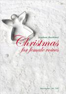 Christmas For Female Voices 