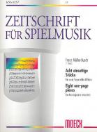 8 einseitige Stücke 