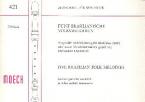 5 brasilianische Volksmelodien 