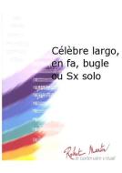 Celebre largo, en fa 