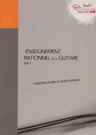 Enseignement Rationnel de la Guitare Vol. 1 