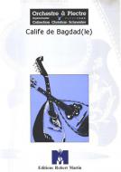 Le Calife de Bagdad 