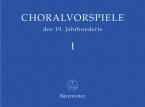 Choralvorspiele des 19. Jahrhunderts 1 