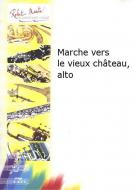 Marche vers le vieux château 