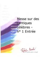 Messe sur des cantiques celebres 