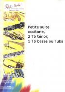 Petite suite occitane, 2 Tb ténor, 1 Tb basse ou Tuba 