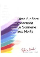 Piece funebre contenant la Sonnerie aux Morts 