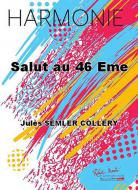 Salut au 46 eme 