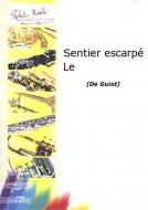 Sentier escarpé Le 