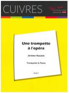 Une trompette à l'opéra 