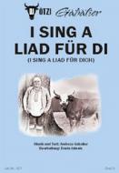 I sing a Liad für di (Ich sing ein Lied für dich) 