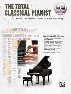 The Total Classical Pianist 