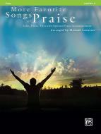 More Favorite Songs Of Praise (Solo, Duo Or Trio w/opt. Piano Acc.) 