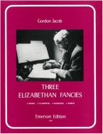 Three Elizabethan Fancies 