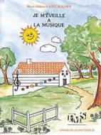 Je M'Eveille a la Musique Vol. 1 