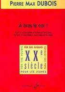 A Bras le Cor ! 