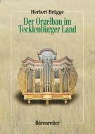 Der Orgelbau im Tecklenburger Land 