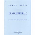 Je Vis, Je Meurs... 