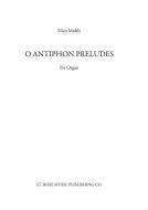 O Antiphon Preludes for Organ 