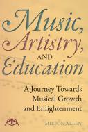 Music, Artistry And Education 